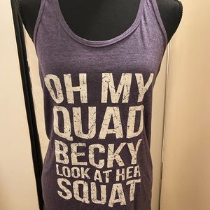 Oh My Quad Becky Look at Her Squat Tank